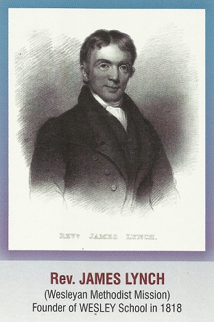 Rev James Lynch, Founder of Wesley School in 1818